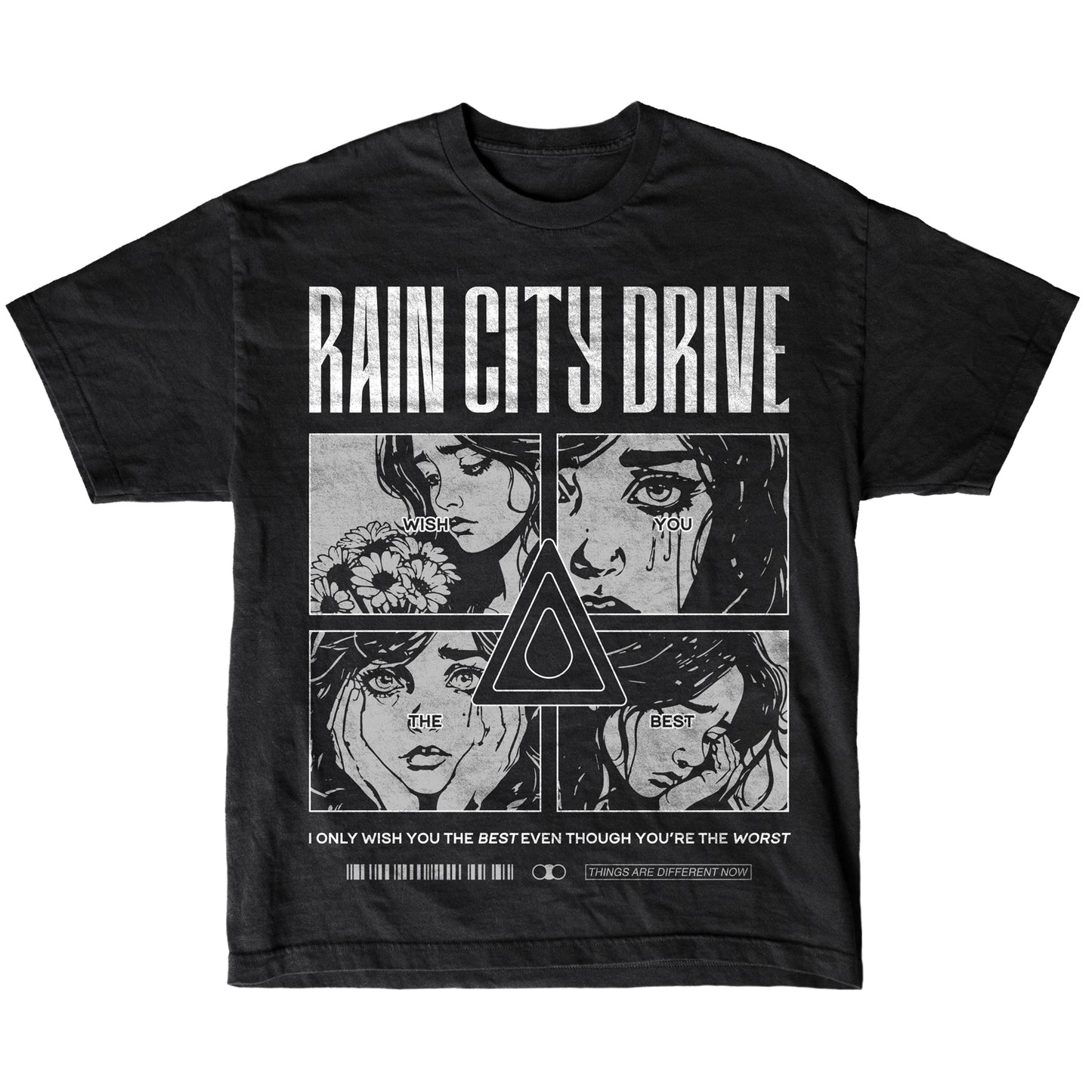 Rain City Drive black American Apparel-style T-shirt features comic-style grayscale panels of a crying woman, central triangle symbol, and text: "Rain City Drive" plus "I only wish you the best even though you’re the worst.