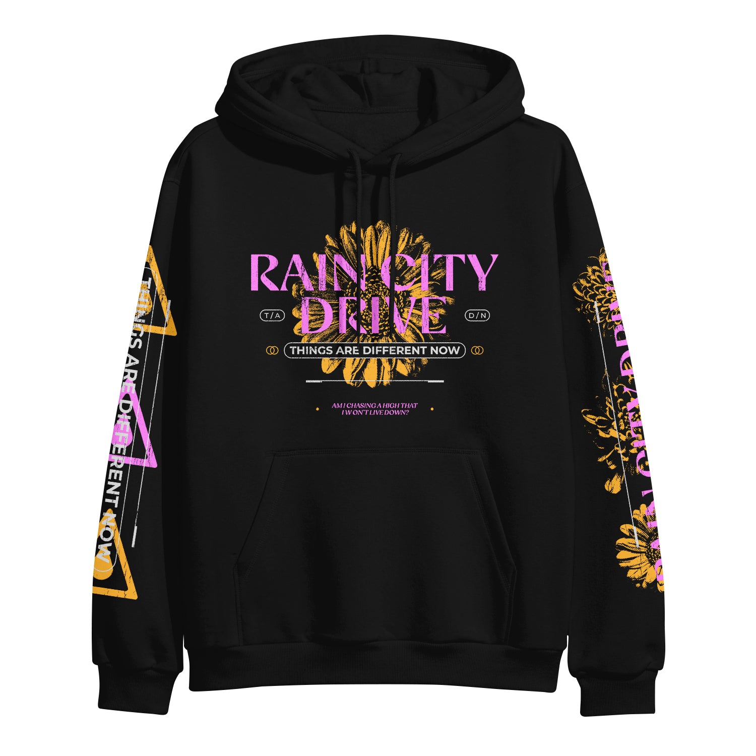 Rain City Drive black pullover hoodie featuring vibrant graphics: large pink and yellow Rain City Drive logo on the front above a gold “Things Are Different Now” banner; sleeves have yellow flowers, text, and geometric shapes.
